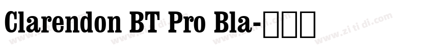 Clarendon BT Pro Bla字体转换